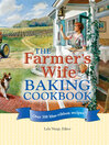 The Farmer's Wife Baking Cookbook (eBook): Over 300 blue-ribbon recipes!